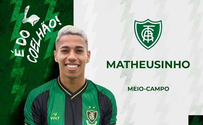 Matheusinho foi anunciado pelo América nas redes sociais nesta segunda-feira