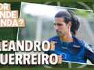 Veja a entrevista com Leandro Guerreiro, ex-Amrica e Cruzeiro