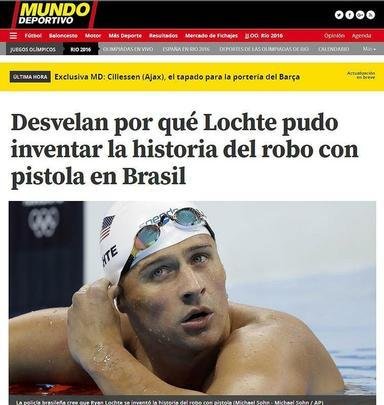 Mundo Deportivo, Espanha: 'Revelam porque Lochte pôde inventar a história do roubo com pistola no Brasil'