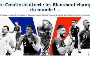 'Os 'Blues' so campees mundiais! A equipe da Frana venceu a final da Copa do Mundo por 4 a 2 contra a Crocia. Os 'Blues' ficam com sua segunda estrela', escreve o 'Le Monde'.
