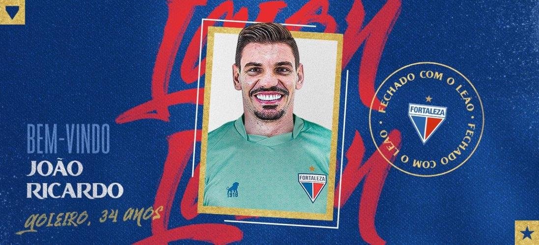 Fortaleza anunciou o goleiro João Ricardo