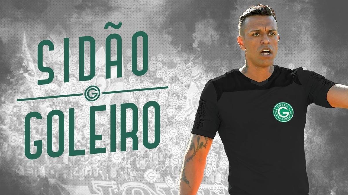 O Gois anunciou a contratao do goleiro Sido