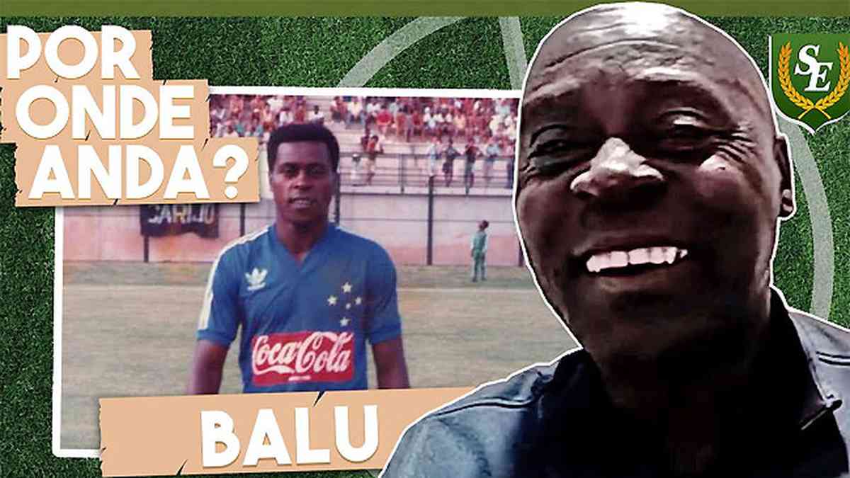 Ex-lateral Balu relembra tempos de Cruzeiro e fala sobre função no