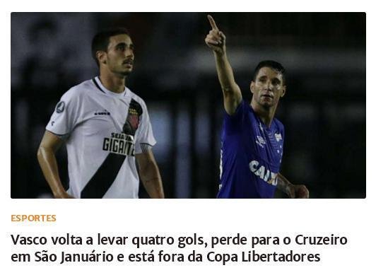 O DIA - Jornais do Rio de Janeiro destacaram eliminao do Vasco aps goleada para o Cruzeiro