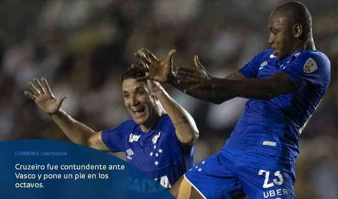 CONMEBOL - Cruzeiro foi contundente ante o Vasco e pe os ps nas oitavas