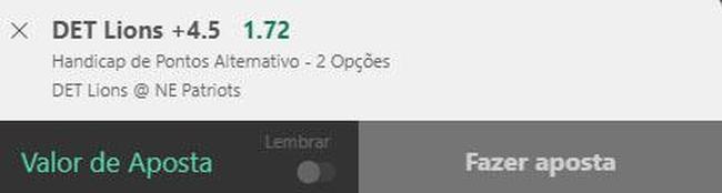 Detroit Lions  4,5 contra o New England Patriots (odd 1.72)