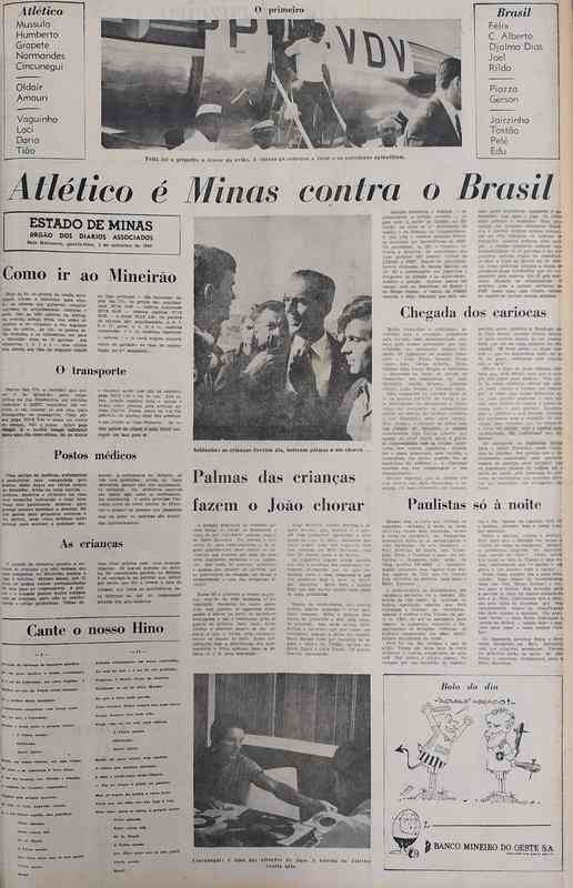 'Atltico  Minas contra o Brasil', l-se no EM. 'Gerson mostrou surpresa ao perceber apoio de atleticanos  seleo: ' bom saber que os atleticanos esto do lado da gente, enfrentar esta torcida no  fcil. Ficamos at surpresos com a recepo da charanga, mas sabemos que no Mineiro a coisa vai mudar, aqui  apenas uma cordialidade, to tradicional nos mineiros'.