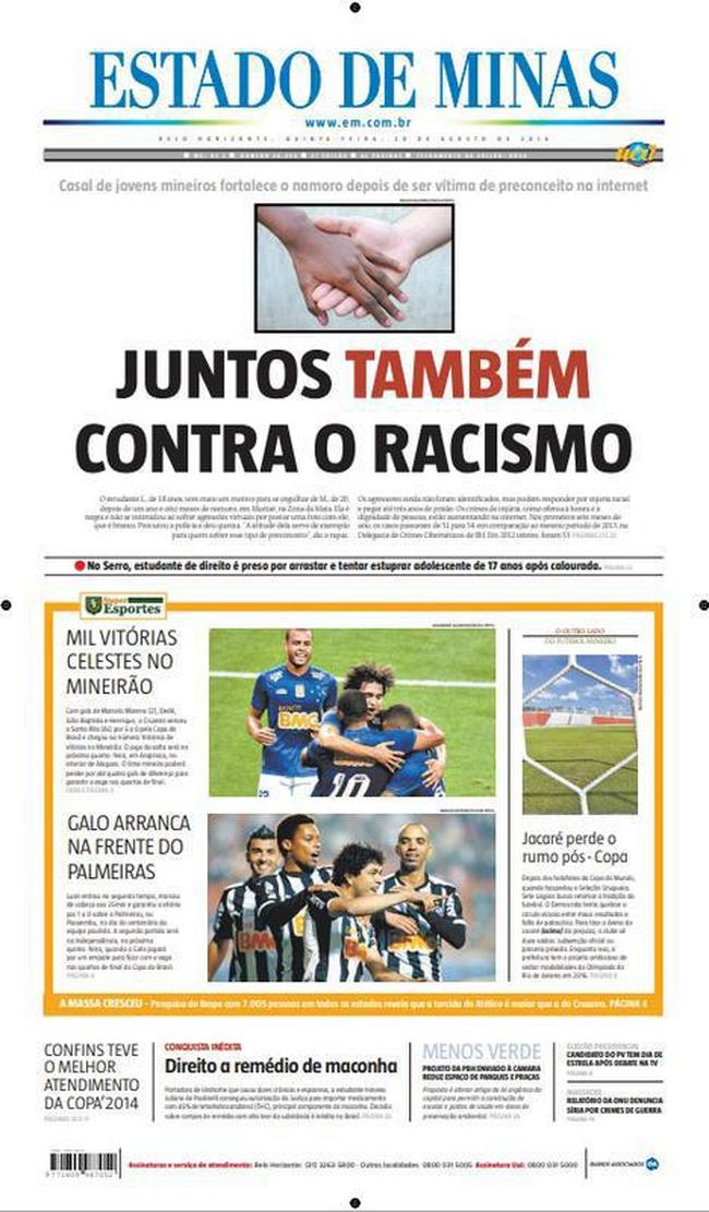A capa do EM de 28 de agosto de 2014 d destaque  vitria do Atltico por 1 a 0 sobre o Palmeiras, em So Paulo, no jogo de ida das oitavas de final da Copa do Brasil. Logo acima, h meno tambm  goleada do Cruzeiro por 5 a 0 sobre o Santa Rita (AL), pela mesma fase da competio. Os rivais se enfrentariam na final do torneio, com o Galo levando a melhor.