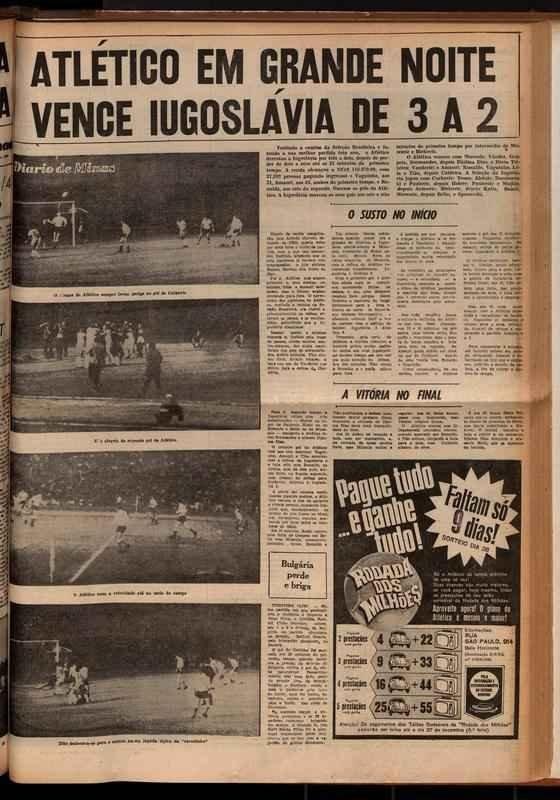 Dirio de Minas, 20 de dezembro, um dia aps o jogo - o Dirio de Minas dedicou uma pgina inteira para a vitria de virada do Atltico sobre a Iugoslvia. 