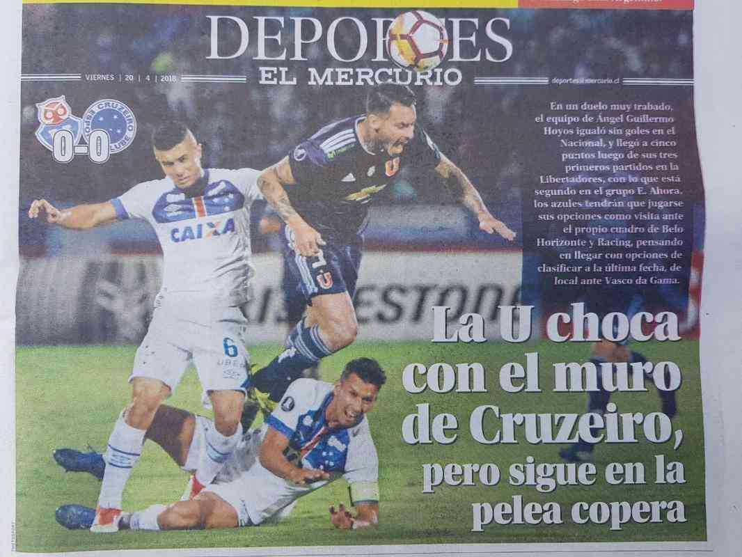 El Mercurio:  'La U se choca com o muro do Cruzeiro, mas segue na disputa. Em um duelo muito travado, a equipe de Hoyos empatou sem gols no Nacional'