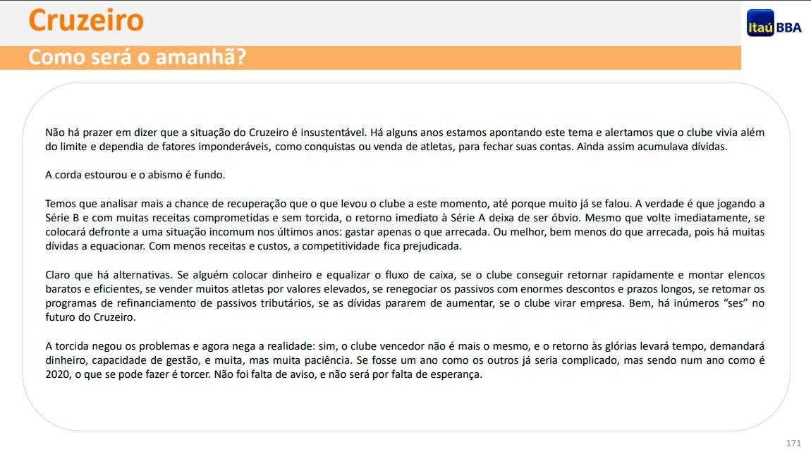 Análise feita pelo banco Itaú BBA das finanças do Cruzeiro levando em conta o balanço patrimonial de 2019