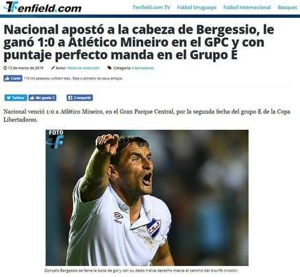 O 'Tenfield' destacou o cabeceio de Bergessio, que garantiu a vitória e firmou o Nacional na liderança. Ao longo do texto, o site frisou a mudança de postura do time após abrir o placar: 'Nesse panorama, a equipe de Domínguez (Eduardo, técnico) mudou por completou sua cara na fase defensiva. Foi duro, intenso, consistente no meio-campo e isso permitiu anular por completo um Atlético inexpressivo'.