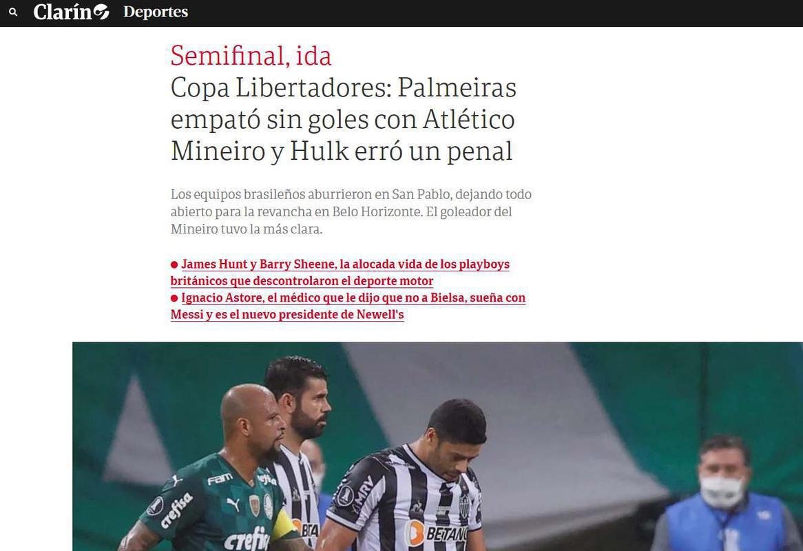 Clarn, da Argentina: 'Copa Libertadores: Palmeiras empatou sem gols com Atltico Mineiro e Hulk errou um pnalti'
