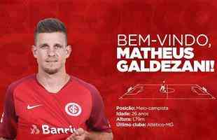 O Internacional anunciou a contratao do volante Matheus Galdezani. O jogador de 26 anos assinou contrato de emprstimo por uma temporada e ser oficialmente apresentado como sexto reforo do clube gacho.