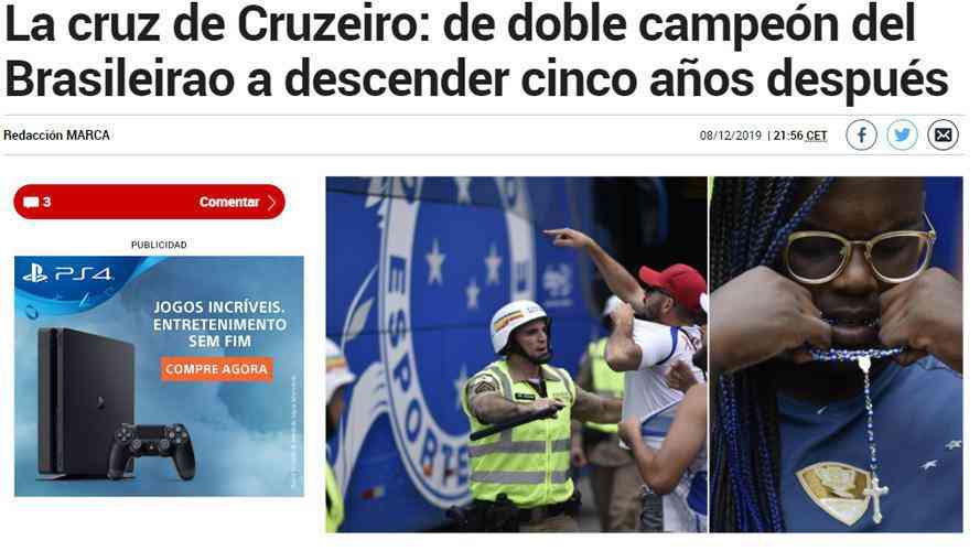 'Do cu ao inferno'. Foi assim que o jornal Marca destacou o rebaixamento do Cruzeiro. Os espanhis comentaram sobre os ttulos celestes no Brasileiro a cinco anos atrs. 
