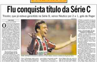 O Fluminense chegou a cair para a Série C, mas ficou apenas dois anos longe da elite, sendo beneficiado com a criação da Copa João Havelange em 2000