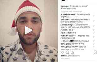 Daniel Alves gravou vdeos aos seguidores no Instagram