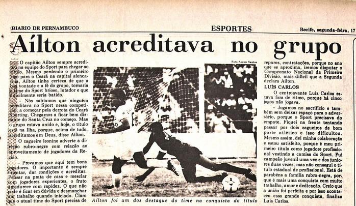 1990 - Classificação contra um velho rival e título na Ilha
Com o rebaixamento no Campeonato Brasileiro do ano anterior, com penúltima colocação, o Sport disputava pela primeira vez a Série B em 1990. Mas retornaria em grande estilo à elite nacional, conquistando o título na final contra o Athletico Paranaense (empates por 1 a 1 em Curitiba e por 0 a 0, na Ilha do Retiro). No entanto, o acesso veio antes. E diante de um velho conhecido. Adversário na final do Brasileiro de 1987, o Guarani mais uma vez cruzou o caminho leonino. 
Na última rodada do quadrangular semifinal, que classificaria apenas o primeiro colocado para a final (e consequentemente para a Série A), o Sport fez um confronto direto contra o Bugre, em Campinas, precisando apenas de um empate. E foi o que aconteceu. Mas não sem sofrimento. 
Com apenas a vitória interessando, o Guarani abriu o placar aos 32 minutos do primeiro tempo. O gol do empate e do acesso só veio aos 28 minutos do segundo tempo, com um jovem atacante prata da casa Sérgio Alves (viria a ser ídolo no Ceará), aproveitando rebote do goleiro Sérgio Neri. 
Sport
Paulo Victor; Lopes, Aílton, Márcio Alcântara e Glauco; Agnaldo (Joécio), Alencar e Marcos Vinícius; Mirandinha (Fábio), Sérgio Alves e Neco. Técnico: Brida.
