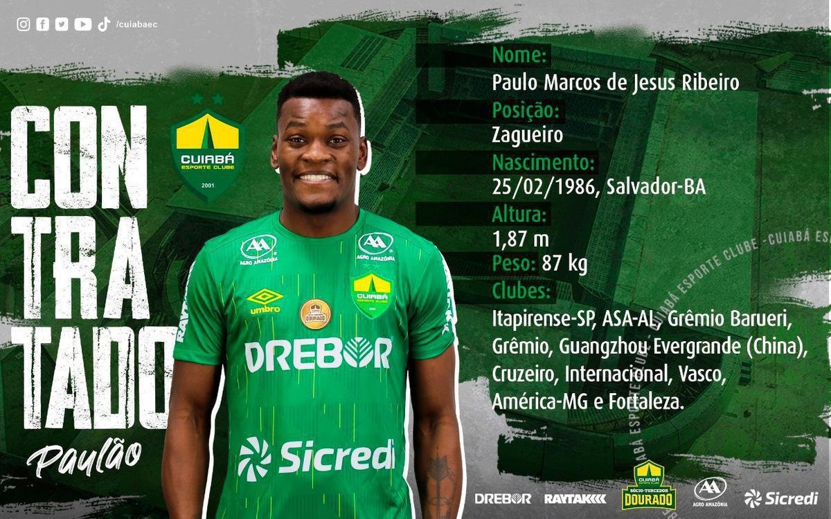 Paulo - Cuiab (Ex-Cruzeiro e ex-Amrica) - Zagueiro jogou no Cruzeiro em 2013 e no Amrica em 2018 e 2019