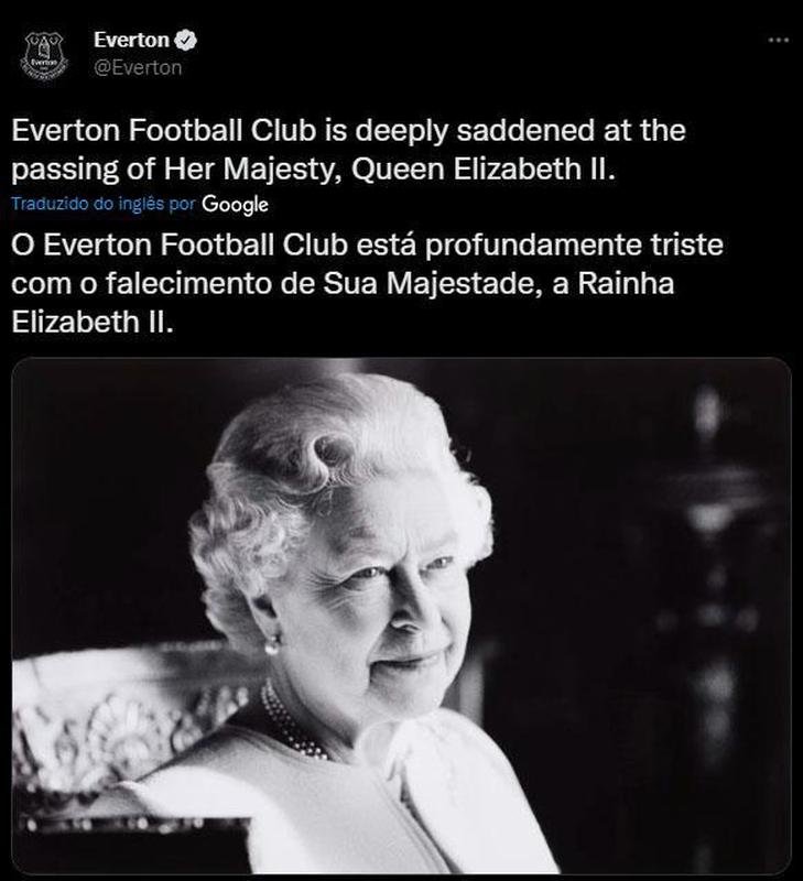 Postagem do Everton - O Everton Football Club est profundamente triste com o falecimento de Sua Majestade, a Rainha Elizabeth II.