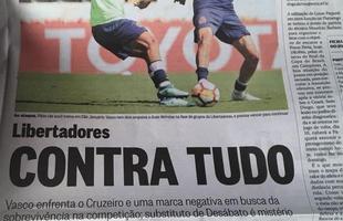 Duelo entre Vasco e Cruzeiro, nesta quarta-feira, s 21h45, em So Janurio, ganhou as manchetes dos jornais cariocas