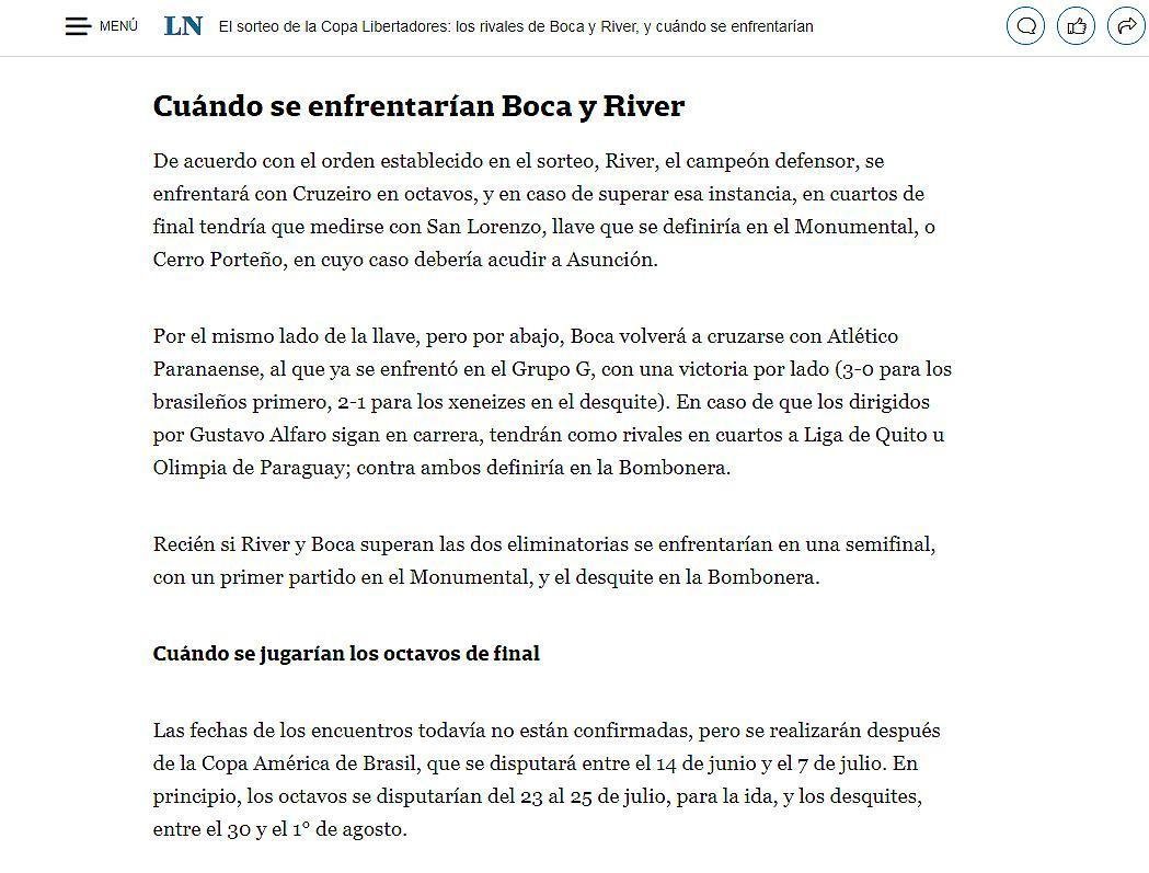 Da mesma forma que o 'Infobae', o La Nacin j prev o duelo entre Boca Juniors e River Plate nas semifinais. Vale lembrar que a final da ltima edio da Libertadores foi, justamente, entre os argentinos.