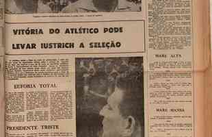O Dirio Esportivo, 20 de dezembro, um dia aps o jogo - jornal destacou que Yustrich poderia ser o novo comandante da Seleo Brasileira aps conduzir Atltico ao xito contra a Iugoslvia.