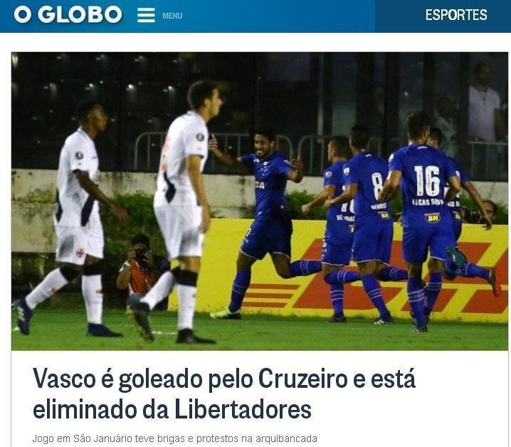 O GLOBO - Jornais do Rio de Janeiro destacaram eliminao do Vasco aps goleada para o Cruzeiro