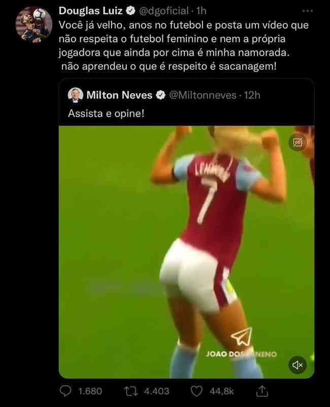 Douglas Luiz criticou a postagem machista de Milton Neves no Twitter
