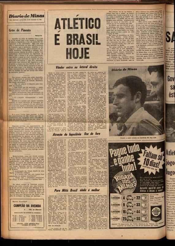 Dirio de Minas, 19 de dezembro, dia do jogo - o caderno de esportes traz, no dia da partida, uma pgina inteira com informaes do jogo. A foto de destaque  de Dzajaic, um dos astros da Iugoslvia, que no participaria do confronto contra o Atltico.