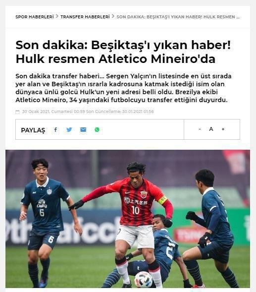 Fanatik (Turquia): o jornal turco Fanatik disse que o anncio de Hulk no Atltico 'destruiu o Besiktas'. Vale lembrar que os mineiros superaram a concorrncia de Flamengo, Palmeiras, Porto, de Portugal, e o prprio Besiktas antes da chegada do jogador.
