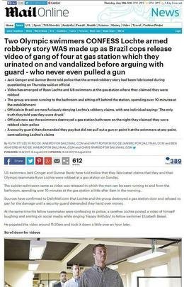 Daily Mail, da Inglaterra: 'A única verdade que eles disseram foi que estavam bêbados ': polícia revela vídeo de nadadores dos EUA no posto de gasolina no Rio, onde os oficiais dizem que nadadores destruíram casas de banho e discutiram com guardas - que nunca sequer puxaram armas'