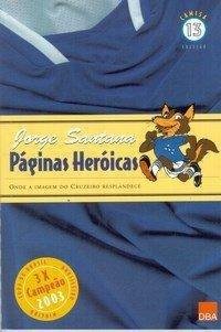 Pginas Hericas - Onde a Histria do Cruzeiro resplandece
