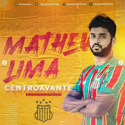 O Sampaio Corra anunciou a contratao do atacante Matheus Lima, que estava no Imperatriz