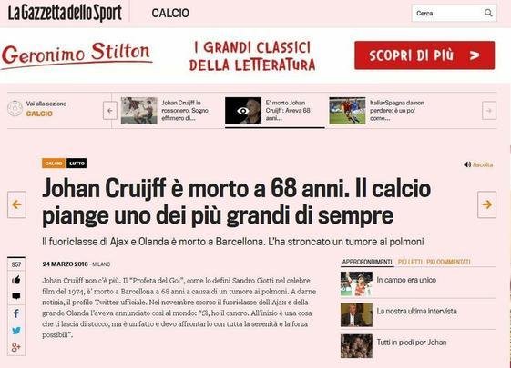 La Gazzetta dello Sport (Itlia): 'Johan Cruyff morre aos 68 anos. O futebol est de luto por um dos maiores da histria