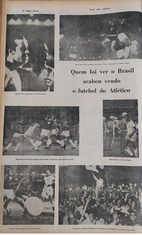 'Quem foi ver o Brasil acabou vendo o futebol do Atltico', destacou EM.