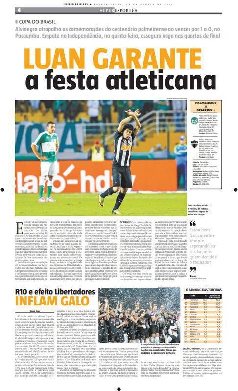 'Luan garante a festa atleticana'. O ttulo da crnica do jogo contra o Palmeiras  significativo e se aplicaria a vrias outras partidas daquela campanha. O 'Menino Maluquinho' foi decisivo e fez gol em todas as fases da Copa do Brasil, conquistada pelo Atltico.