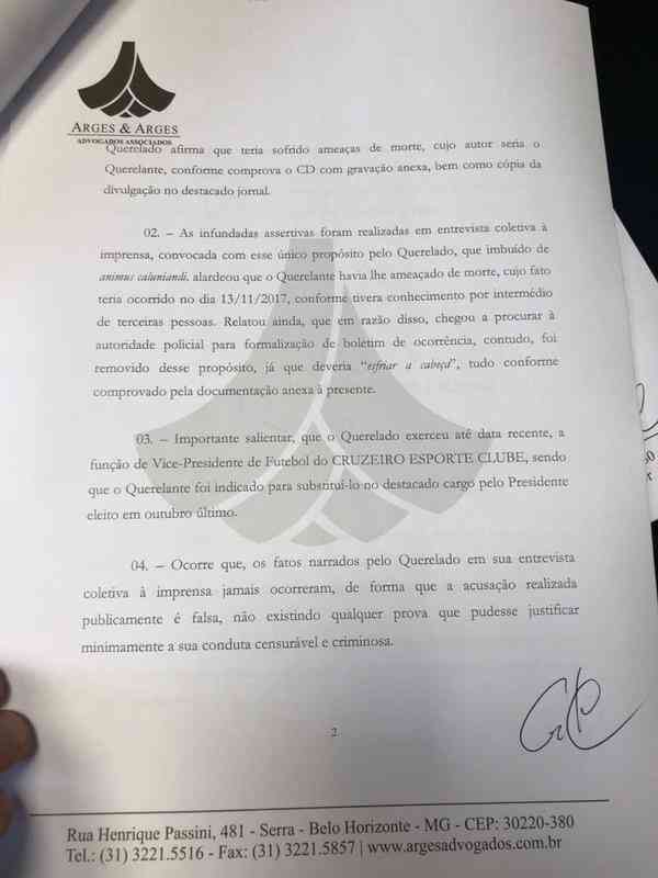 Futuro vice de futebol do Cruzeiro entrou com queixa crime contra Bruno Vicintin, por calnia. Na quarta-feira, Vicintin acusou Itair de t-lo ameaado de morte