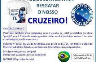 Manifestao foi organizada pelo Movimento Pr-Cruzeiro Transparente, pelas redes sociais