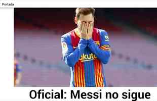 Manchetes do mundo inteiro sobre o adeus de Messi ao Barcelona