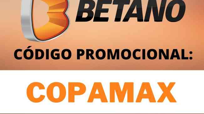 Codigo Promocional Betano 2022: Use COPAMAX (Bônus da Copa do Mundo)