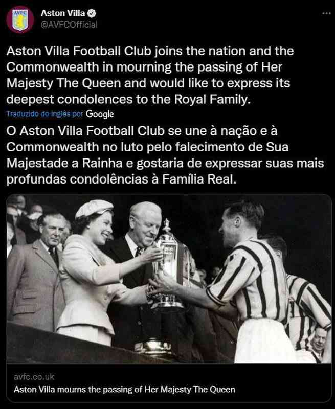 Postagem do Aston Villa - O Aston Villa Football Club se une  nao e  Commonwealth no luto pelo falecimento de Sua Majestade a Rainha e gostaria de expressar suas mais profundas condolncias  Famlia Real.