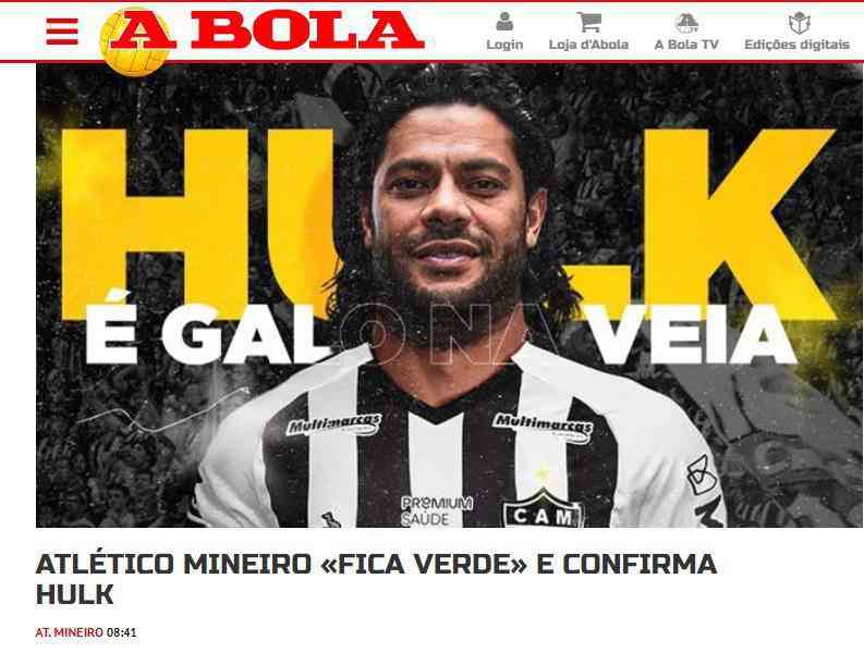 A Bola (Portugal): o jornal portugus brincou com o personagem Hulk, da Marvel, e disse que o Atltico 'fica verde' aps o anncio do ex-jogador da Seleo Brasileira. 