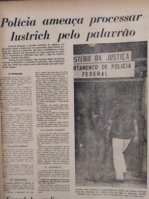 Xingamentos de Yustrich a João Saldanha foram parar na Polícia Federal. 'O que toda a delegação brasileira recebeu com espanto e também com indignação: os nomes feios com que o técnico Yustrich ofendeu João Saldanha, pelos microfones das rádios. Para a delegação, foi uma falta de respeito ao ouvinte, e de educação também'.