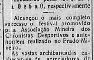 Em 19 de abril de 1921, o 'Dirio de Minas' publicou o resultado: vitria por 3 a 0 do Palestra sobre o Athletico. O jornal tambm elogiou os jogos do 'sport breto' realizados no Prado Mineiro. No confronto principal, o Amrica venceu por 6 a 0.