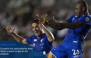 CONMEBOL - Cruzeiro foi contundente ante o Vasco e pe os ps nas oitavas