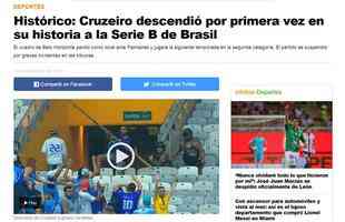 'Pgina mais obscura da histria do Cruzeiro'. Foi assim que o jornal argentino Infobae destacou a derrota para o Palmeiras e a confirmao do rebaixamento celeste neste domingo, em jogo disputado no Mineiro.