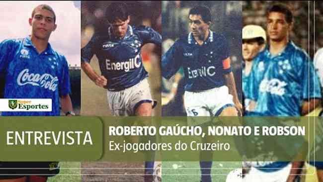 Ronaldo foi parceiro de Roberto Gaúcho, Nonato e Robson no Cruzeiro