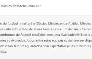 Bastante popular nas redes sociais, inteligncia artificial ChatGPT respondeu perguntas sobre o clssico mineiro entre Cruzeiro e Atltico