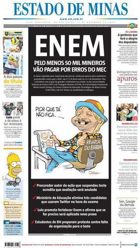 De nada adiantou o empate em Minas Gerais. No jogo de volta, o Atlético perdeu por 2 a 0, em São Paulo, e foi eliminado pelo Palmeiras. O revés foi destacado na capa do EM: 'Galo perde e dá adeus à Sul-Americana'.